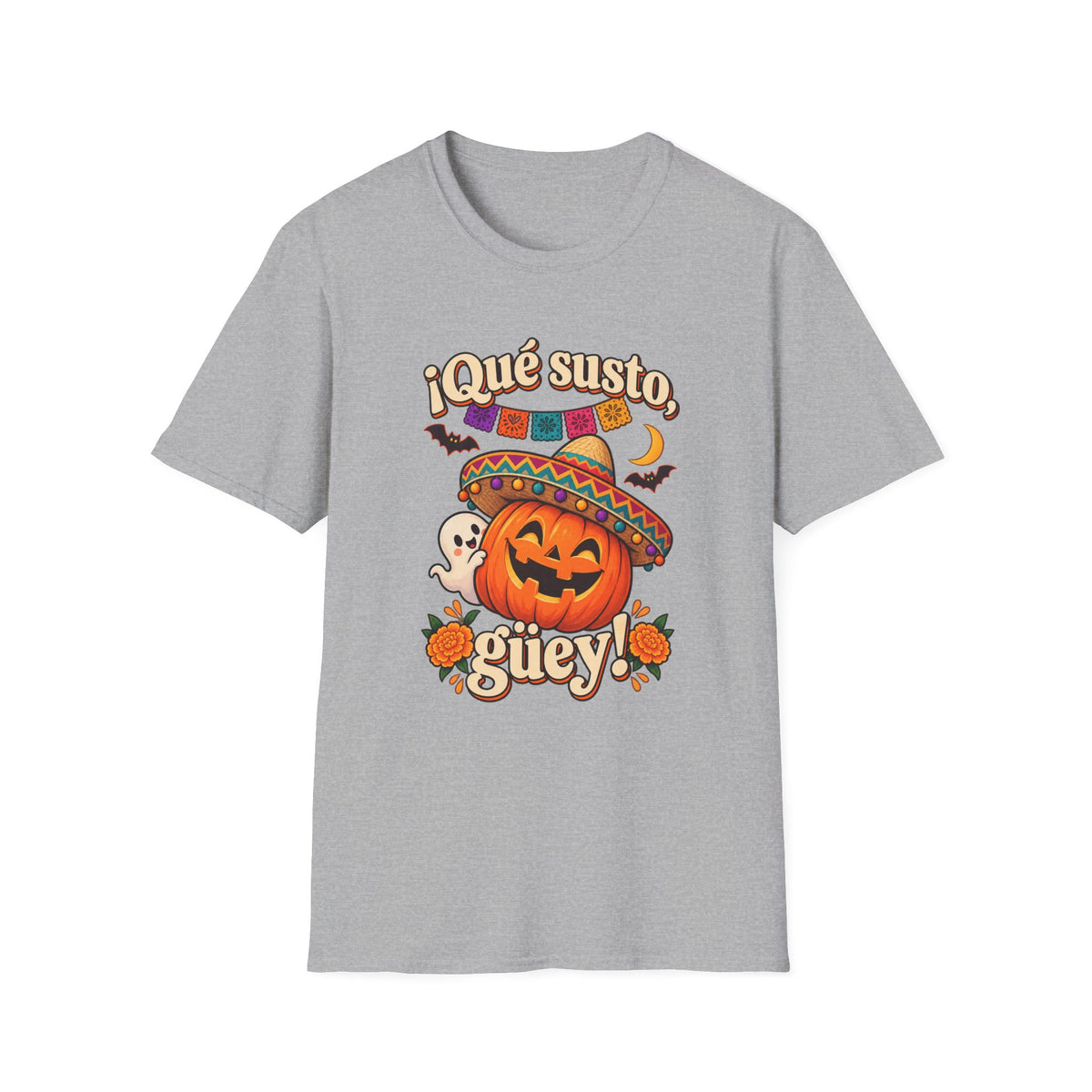 Que Susto Guey! Halloween GILDAN UNISEX T-Shirt