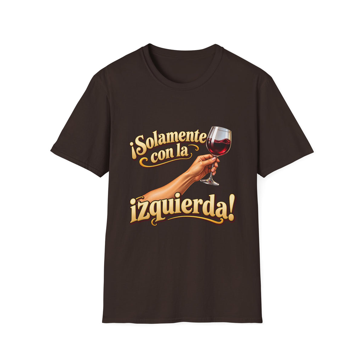 T-Shirt — "¡Solamente con la izquierda!" Wine Glass Spanish Graphic Tee