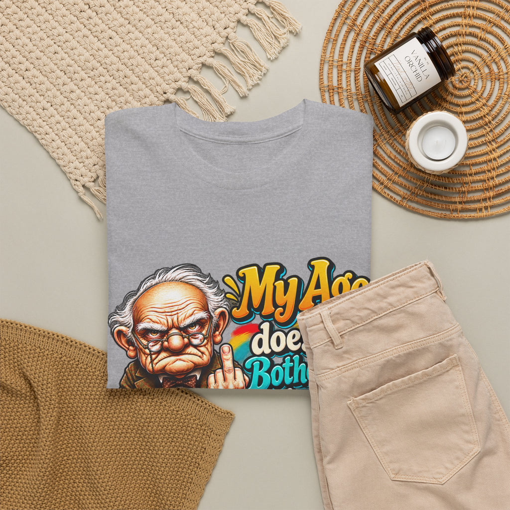 Funny Senior T-Shirt — "My Age Doesn’t Bother Me, It’s The Side Effects"