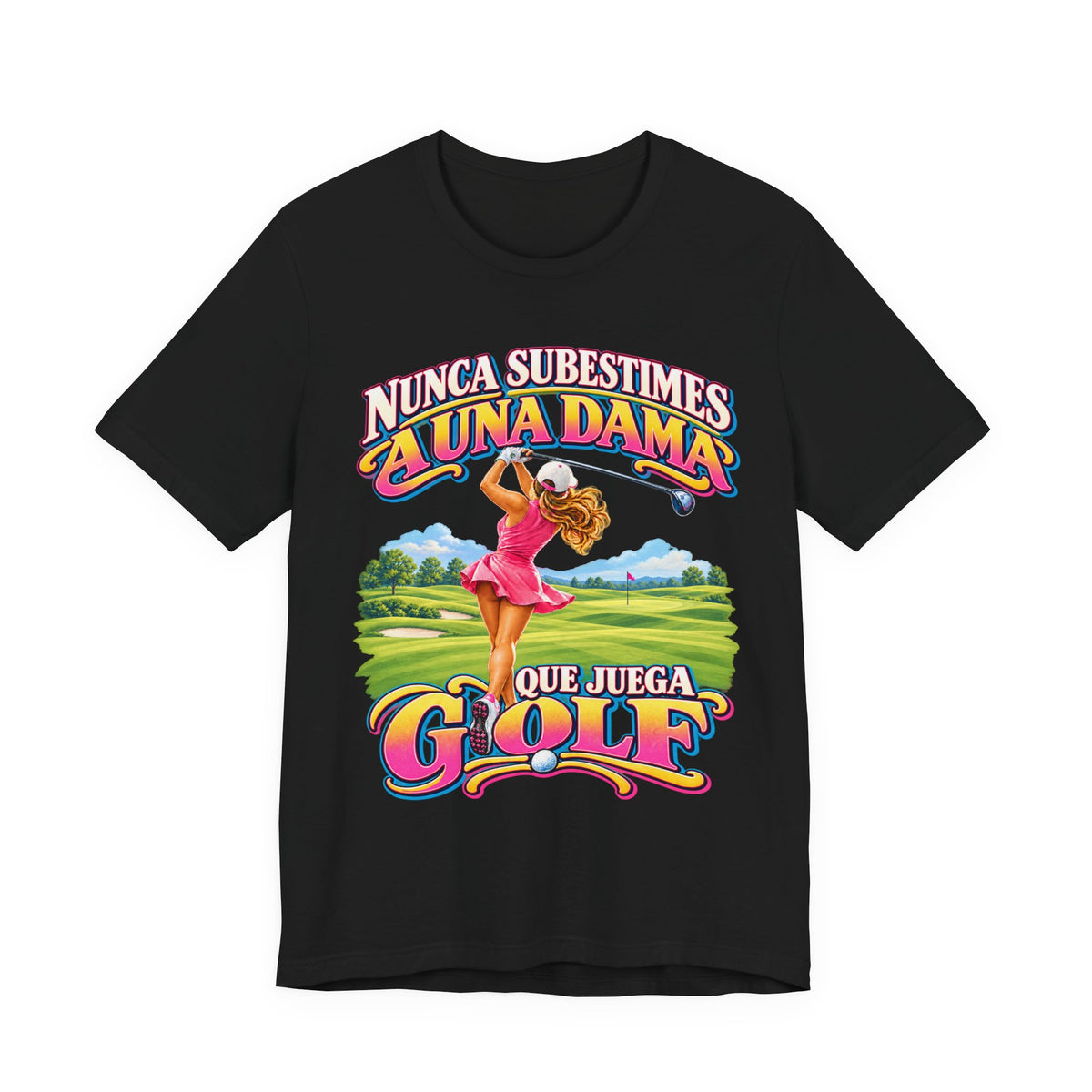 “Nunca Subestimes a Una Dama que Juega Golf” Colorful Ladies Bella+Canvas Golf T‑Shirt
