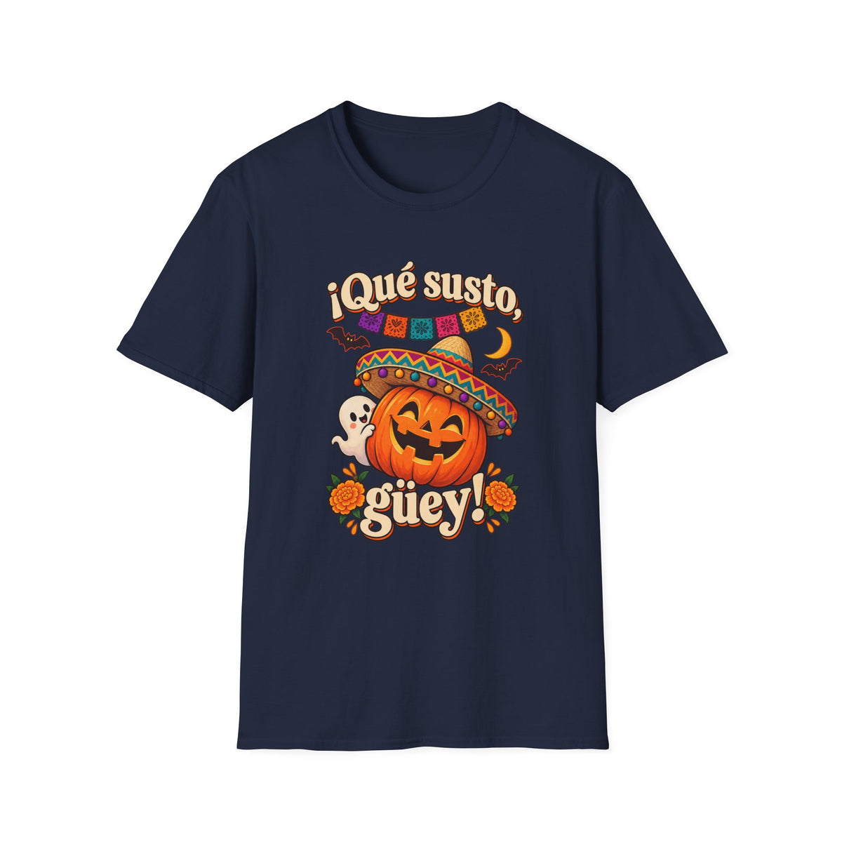 Que Susto Guey! Halloween GILDAN UNISEX T-Shirt