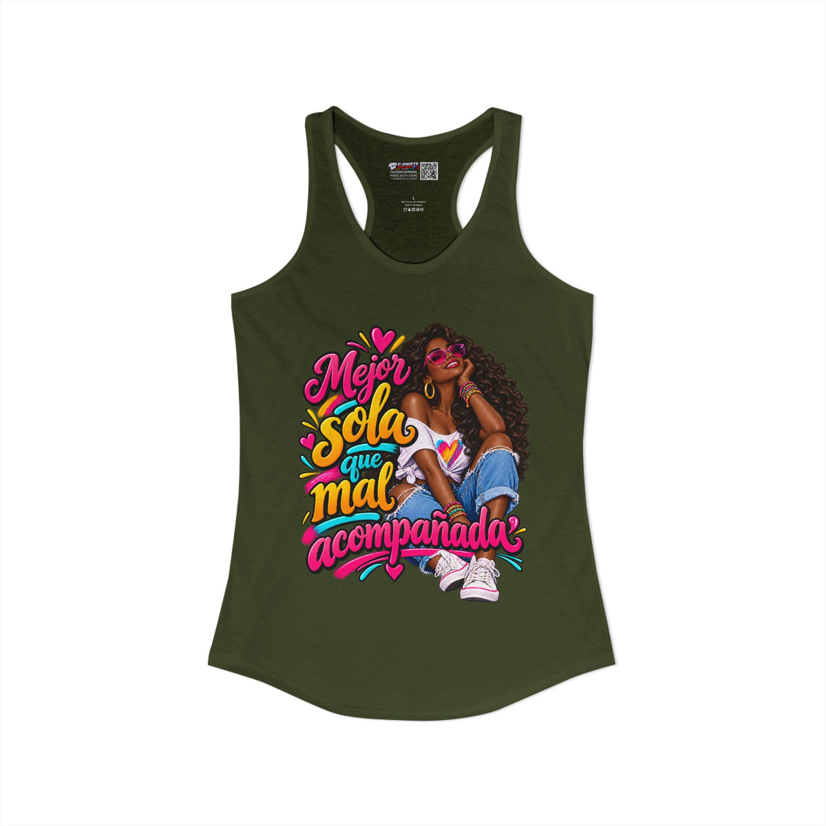 Mejor Sola Que Mal Acompañada-Latina Women's Ideal Racerback Tank TopSport