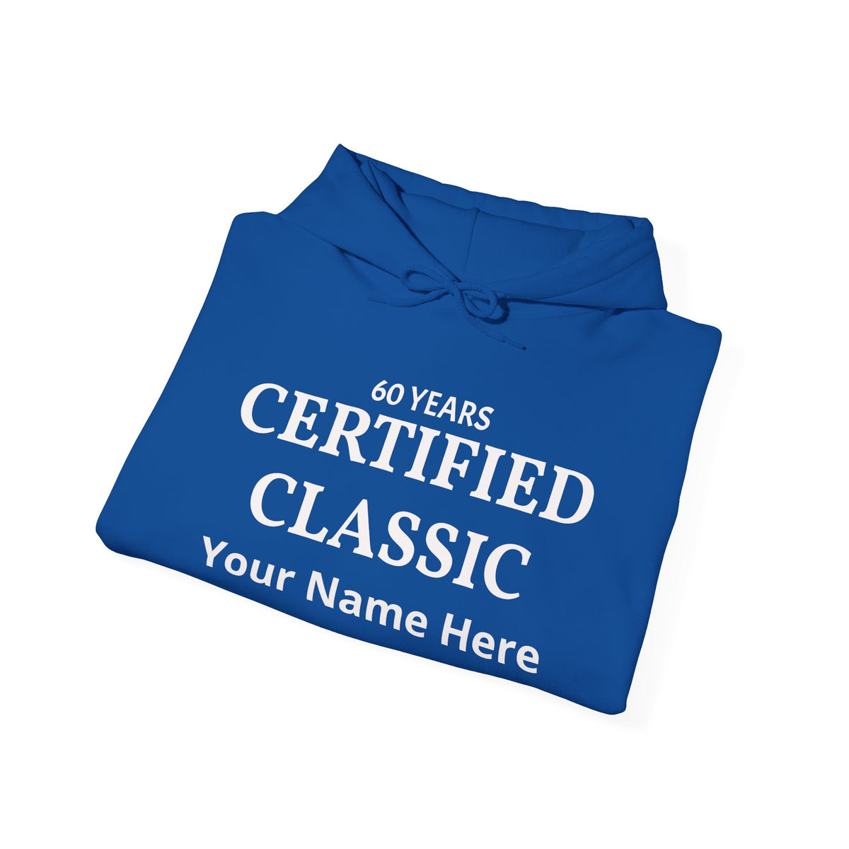 60 Years Certified Classic Personalized Hoodie