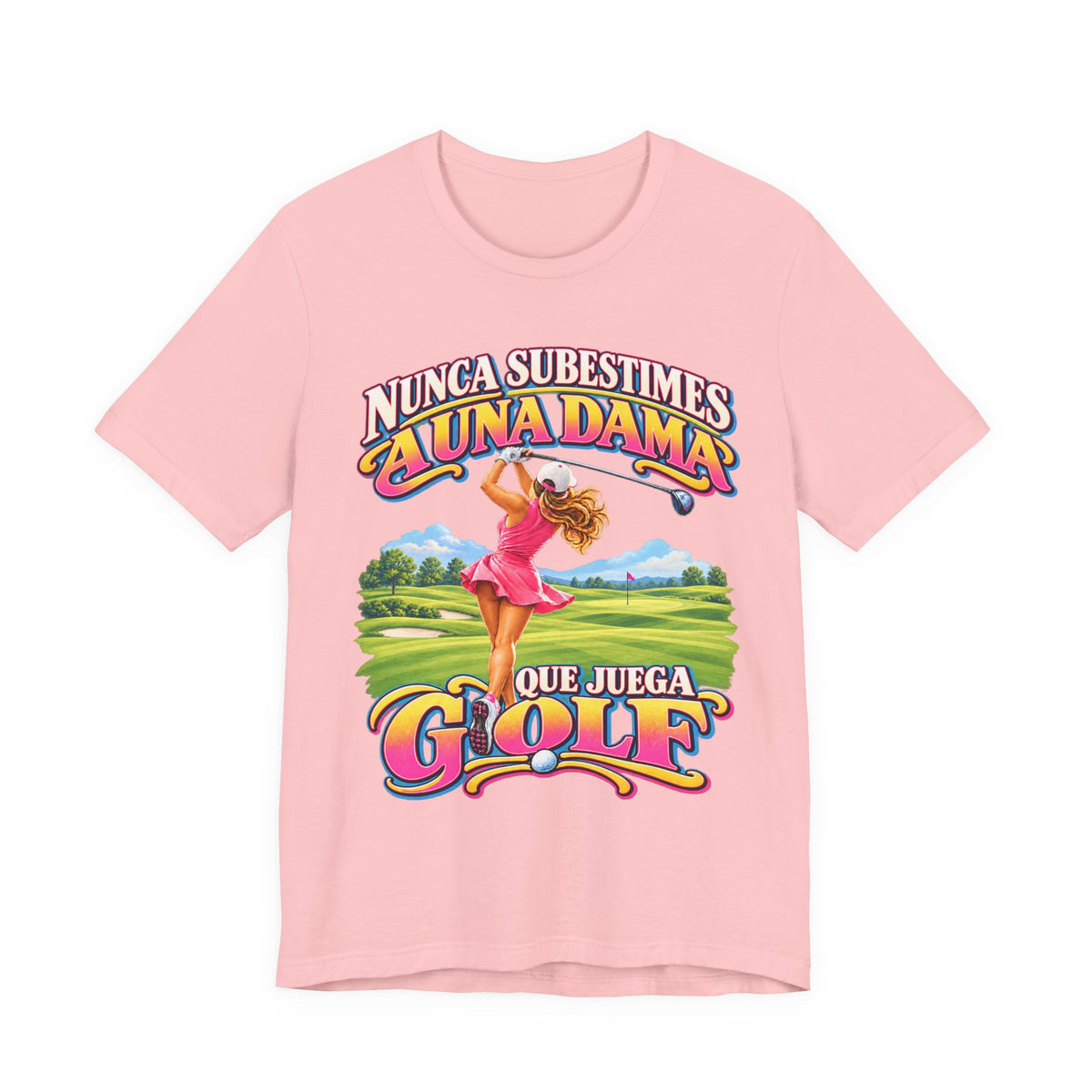 “Nunca Subestimes a Una Dama que Juega Golf” Colorful Ladies Bella+Canvas Golf T‑Shirt