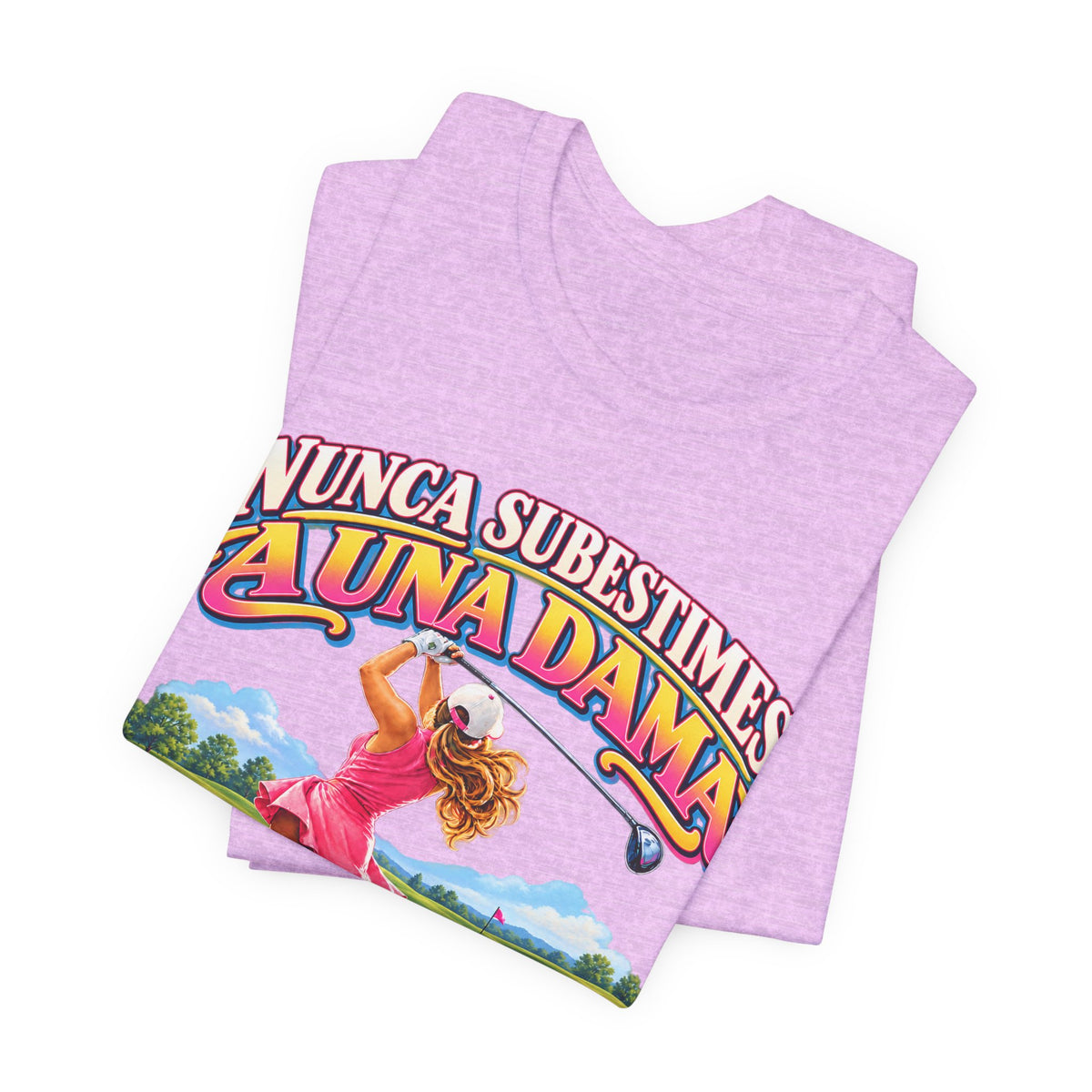 “Nunca Subestimes a Una Dama que Juega Golf” Colorful Ladies Bella+Canvas Golf T‑Shirt