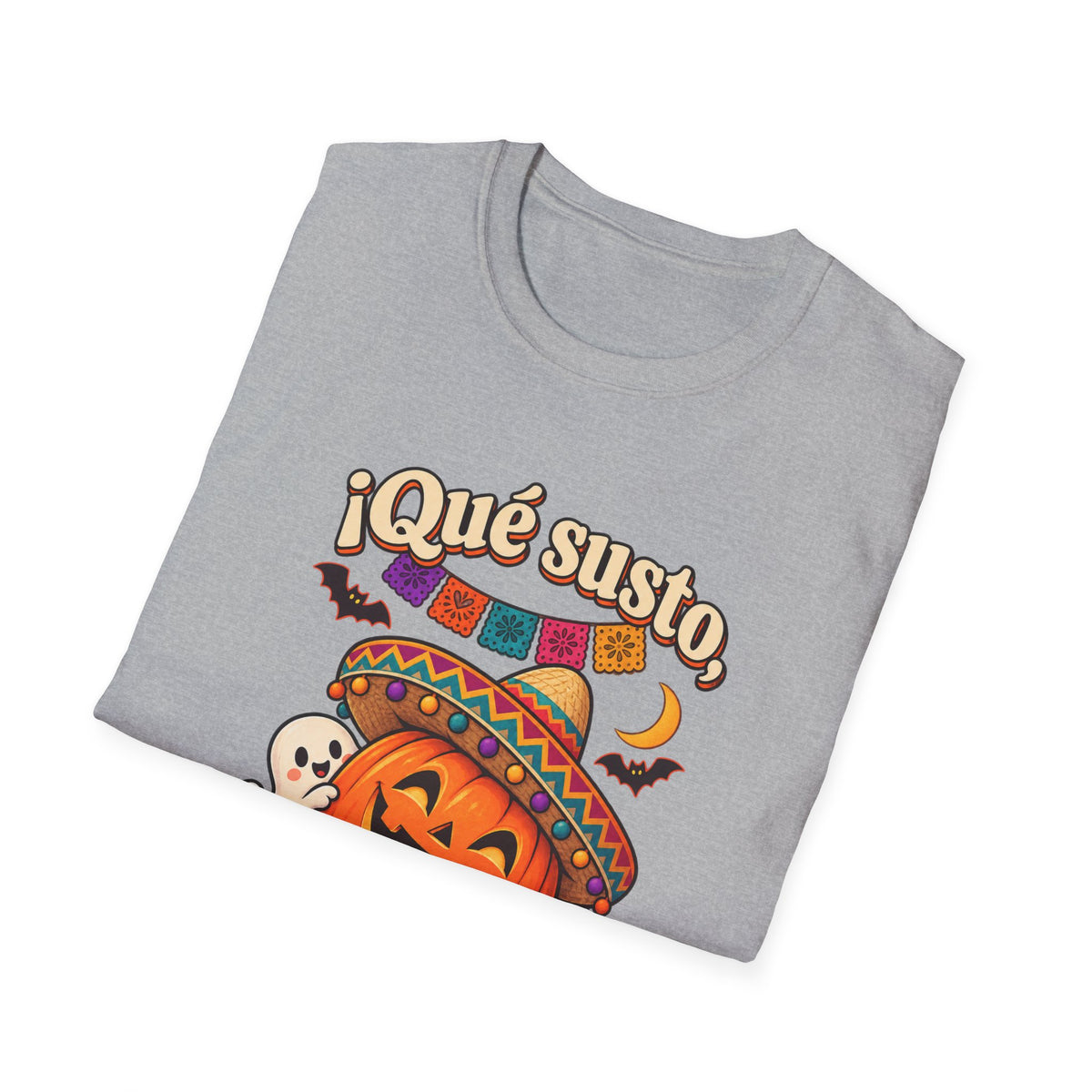 Que Susto Guey! Halloween GILDAN UNISEX T-Shirt