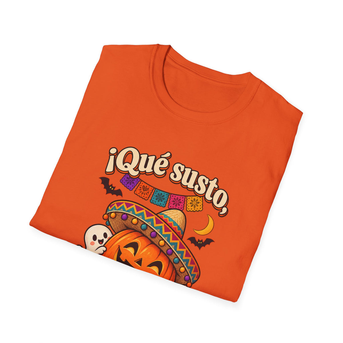 Que Susto Guey! Halloween GILDAN UNISEX T-Shirt