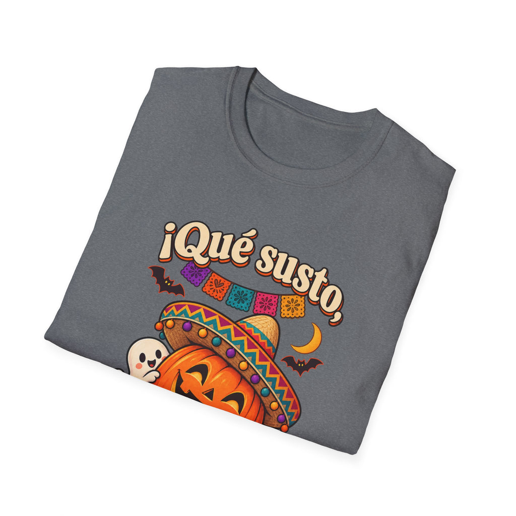 Que Susto Guey! Halloween GILDAN UNISEX T-Shirt
