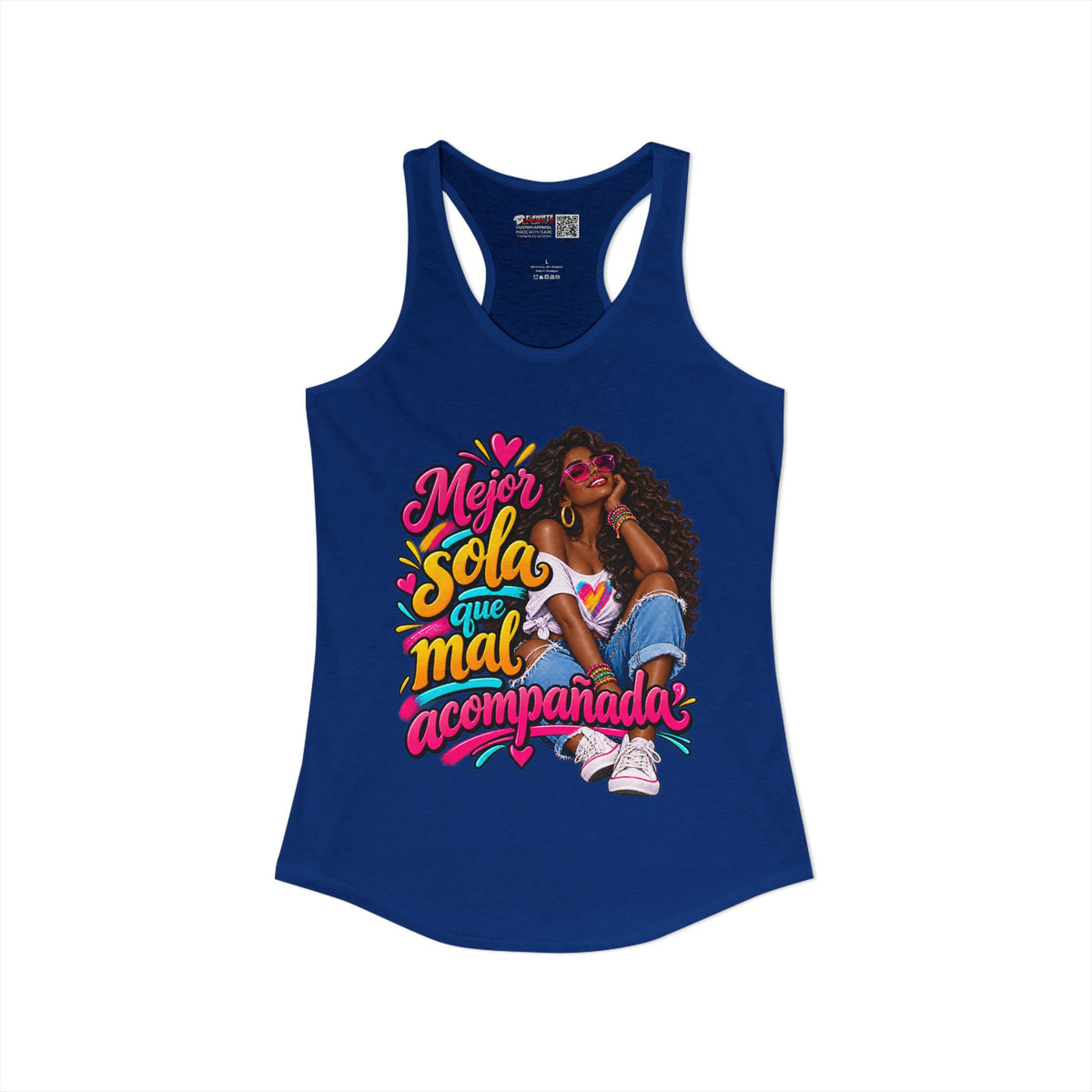 Mejor Sola Que Mal Acompañada-Latina Women's Ideal Racerback Tank TopSport
