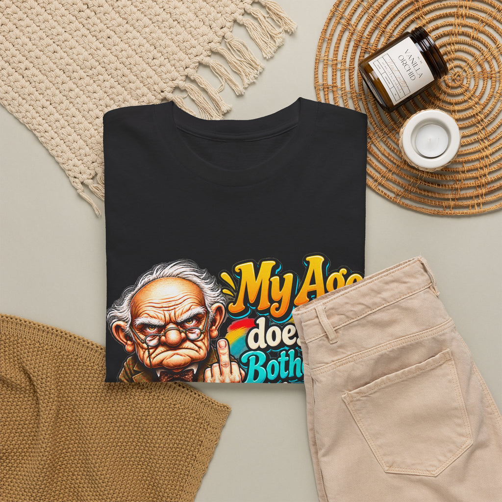 Funny Senior T-Shirt — "My Age Doesn’t Bother Me, It’s The Side Effects"