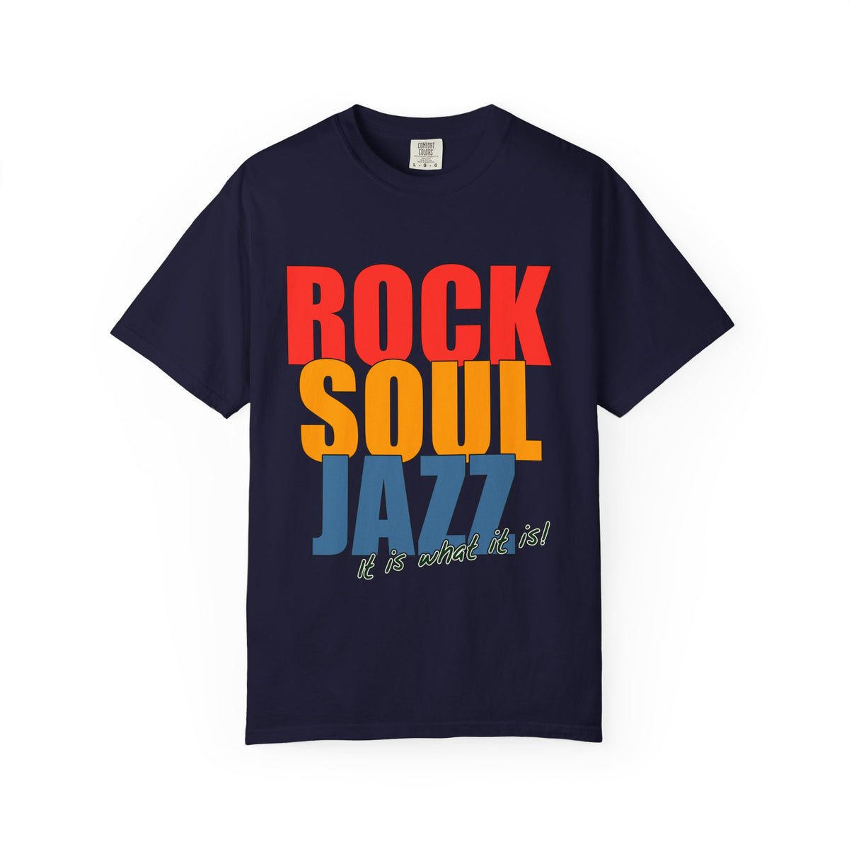 ROCK-SOUL-JAZZ Unisex Garment-Dyed T-shirt