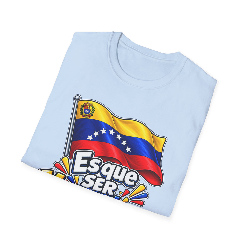 Venezolano Arrecho Flag T-Shirt — Esque Ser Venezolano es Arrecho Graphic Tee