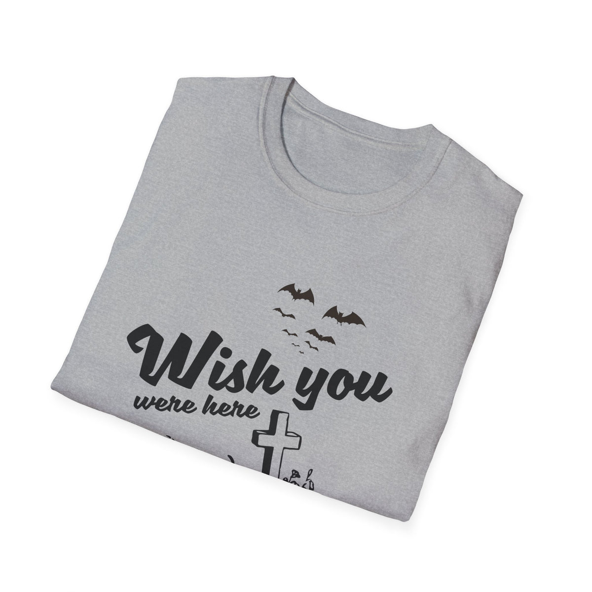 T‑Shirt — "Wish You Were Here" Graveyard Halloween Tee