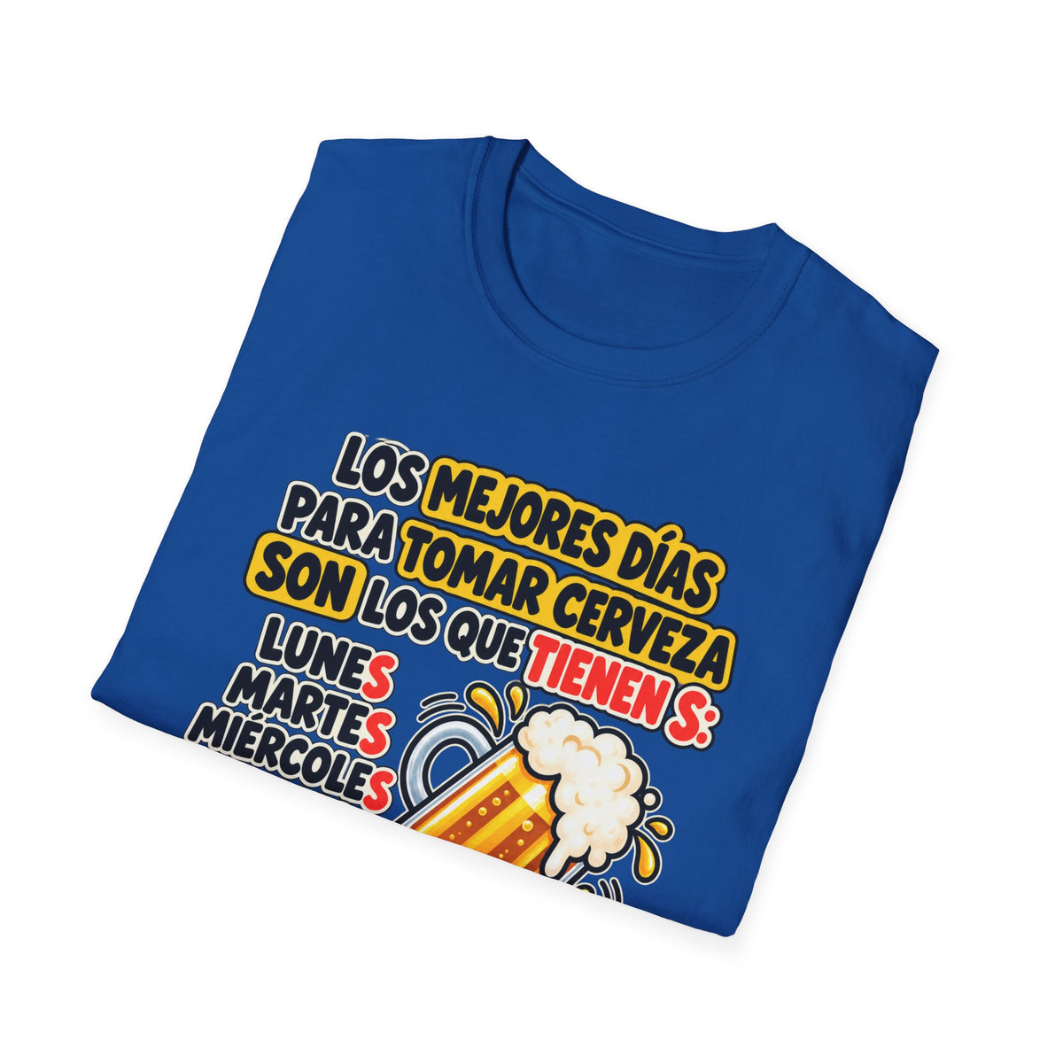 Beer Days Graphic T-Shirt — Spanish Funny "Los mejores días para tomar cerveza..." Tee