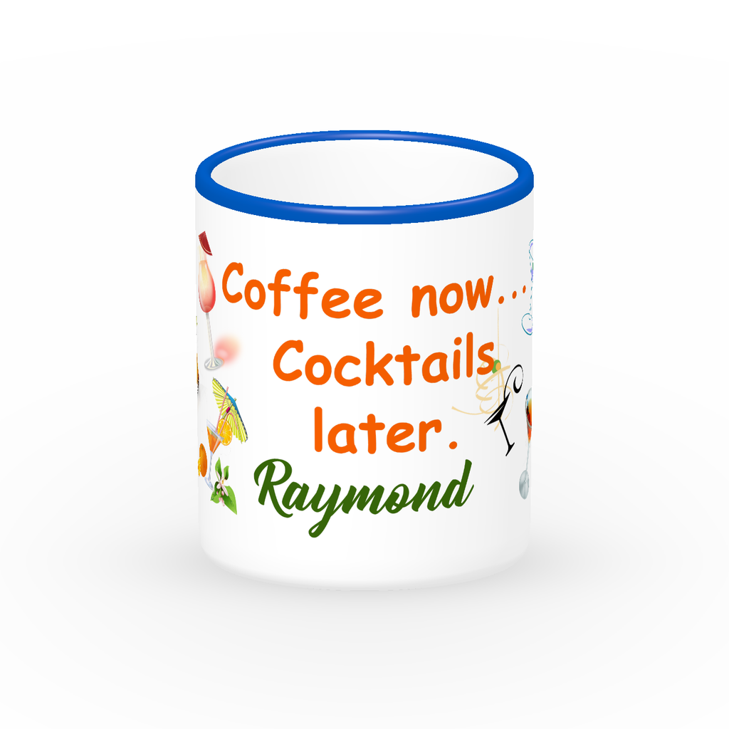 Coffee Now cocktails later 11 Oz Coffee Mug